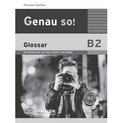 Genau so! B2 Glossar